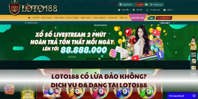 Dịch vụ đa dạng tại Loto188LOTO188 có lừa đảo không