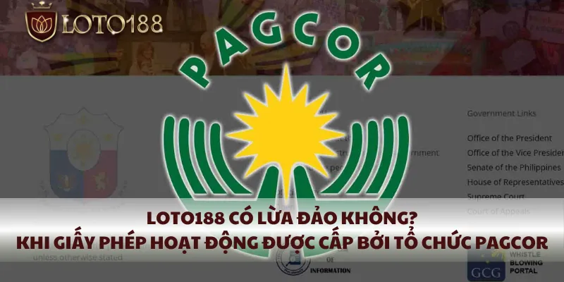 Giấy phép Loto188 được cấp bởi PAGCOR