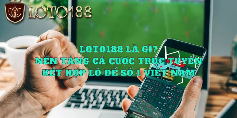 loto188 la gi