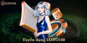 tuyen dung loto188